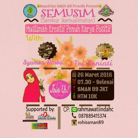Seminar Kemuslimahan Muslimah Kreatif Penuh Karya Positif By SMA Negeri 89 Jakarta